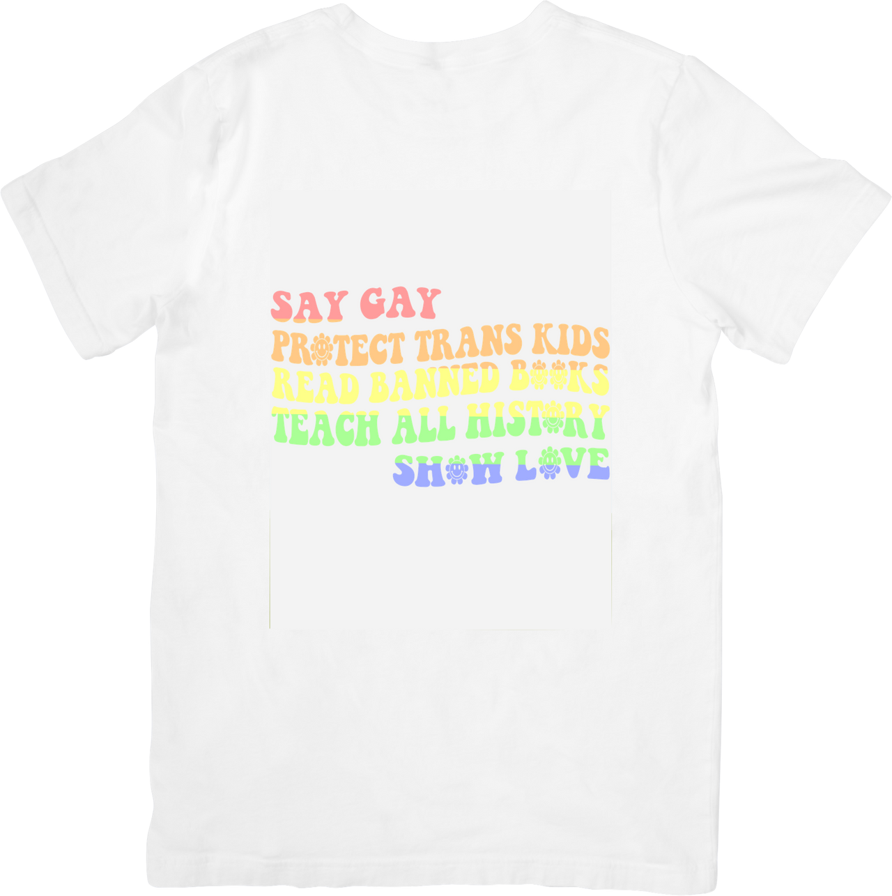 Say Gay Protect Trans Kids Rainbow Colorful Pride Holiday Graphic Tee LGBTQ Gift
