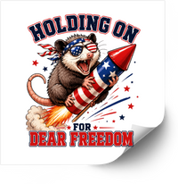 Thumbnail for Opossum Holding On For Dear Freedom Patriotic Funny Fourth of July Vinyl Decal