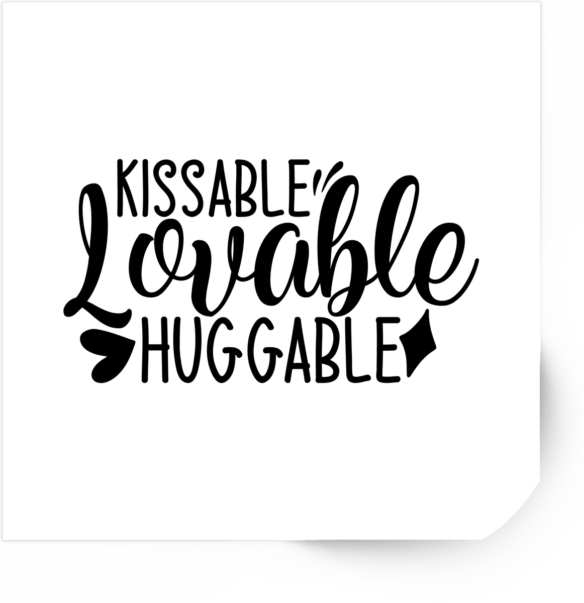 Kissable Lovable Huggable Sticker | Hand-Lettered Quote Vinyl Decal | Cute Baby Gift